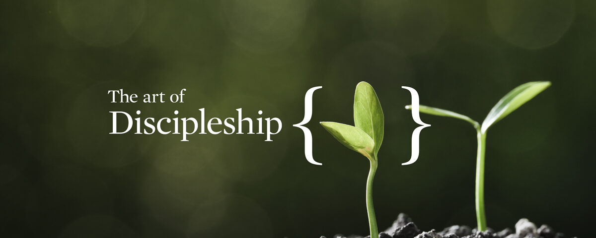 The Art of Discipleship